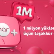 1 milyondan çox istifadəçi “Nar”+dan yararlanır!