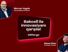 «Bakcell» “INMerge” İnnovasiya Sammitinin tərəfdaşıdır!