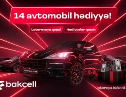 “Bakcell” bu gün avtomobil hədiyyə edəcək — Son saatlar