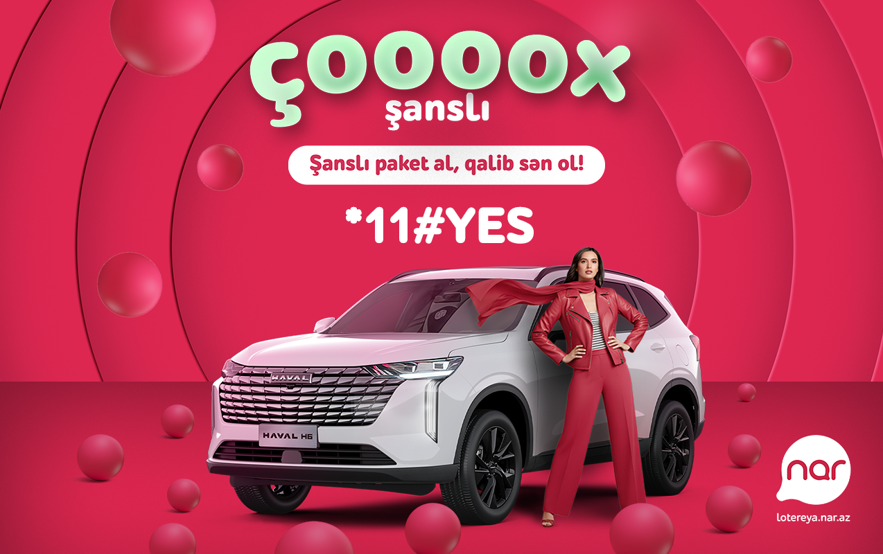 “Nar”da həyəcan artır — 6-cı avtomobil səni gözləyir