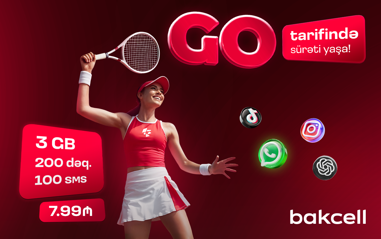 “Bakcell” bonuslarla zəngin yeni “GO” tariflərini təqdim edir