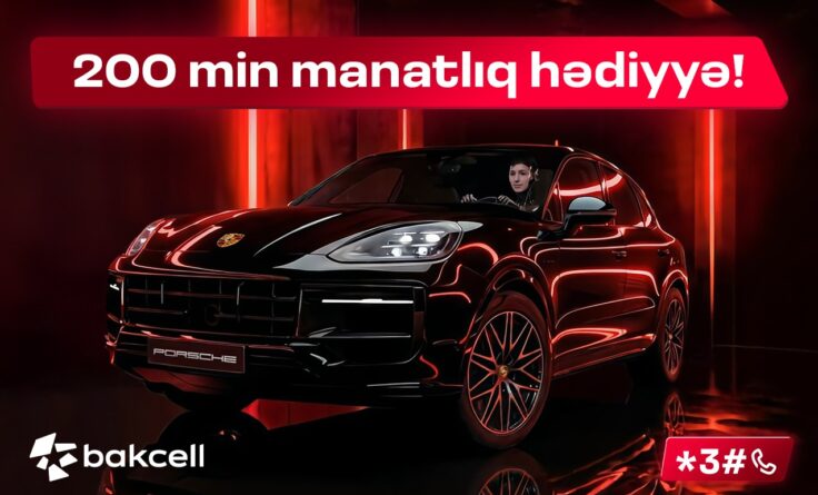 “Bakcell”in meqa lotereyasında 200 000 manatlıq möhtəşəm hədiyyə!