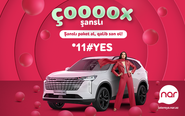 Bu axşam “Nar”da böyük həyəcan – Növbəti avtomobil səni gözləyir