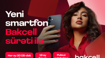 Ən yeni texnoloji cihazlar artıq “Bakcell Shop”da!