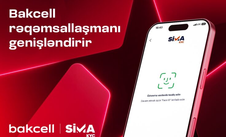 “Bakcell” müştəri xidmətlərində rəqəmsallaşmanı genişləndirir