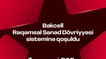 Bakcell Rəqəmsal Sənəd Dövriyyəsi (RSD) sisteminə qoşulub