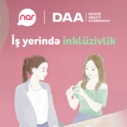 “Nar”ın dəstəyi ilə inklüzivliyə dair real həyat hekayələri təqdim edilir