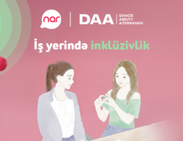 “Nar”ın dəstəyi ilə inklüzivliyə dair real həyat hekayələri təqdim edilir