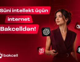 Süni intellekt üçün internet “Bakcell”dən