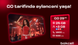 “Bakcell”in “GO” tariflərinə qoşulun və üstünlüklərdən faydalanın