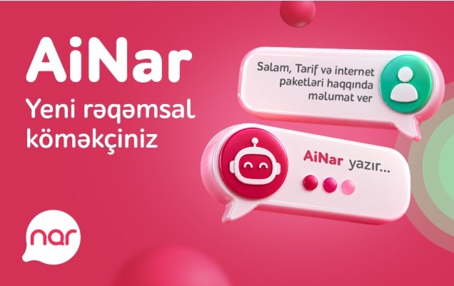 “Nar” “AiNar” rəqəmsal köməkçisini istifadəyə verdi